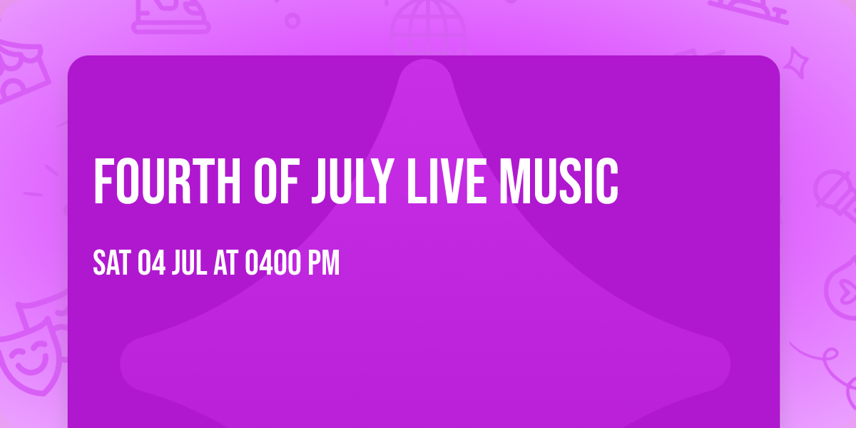 Fourth of July Live Music