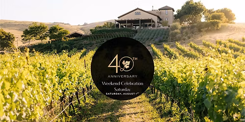 Gloria Ferrer Winery 40th Anniversary Celebration Weekend-Saturday