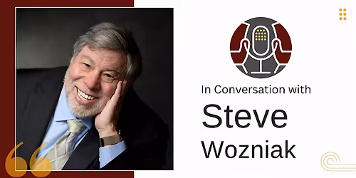 In Conversation with Steve Wozniak