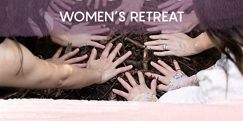 NURTURE Women’s Retreat