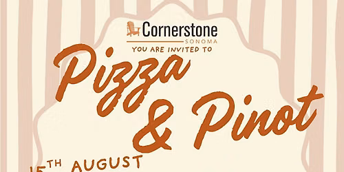 Pizza & Pinot at Cornerstone