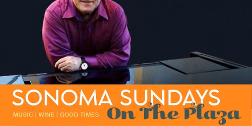 Marcos Silva – Sonoma Sundays on the Plaza
