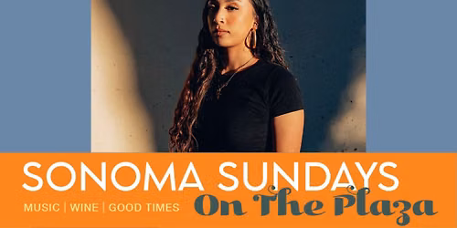 Tyler Lauren – Sonoma Sundays on the Plaza