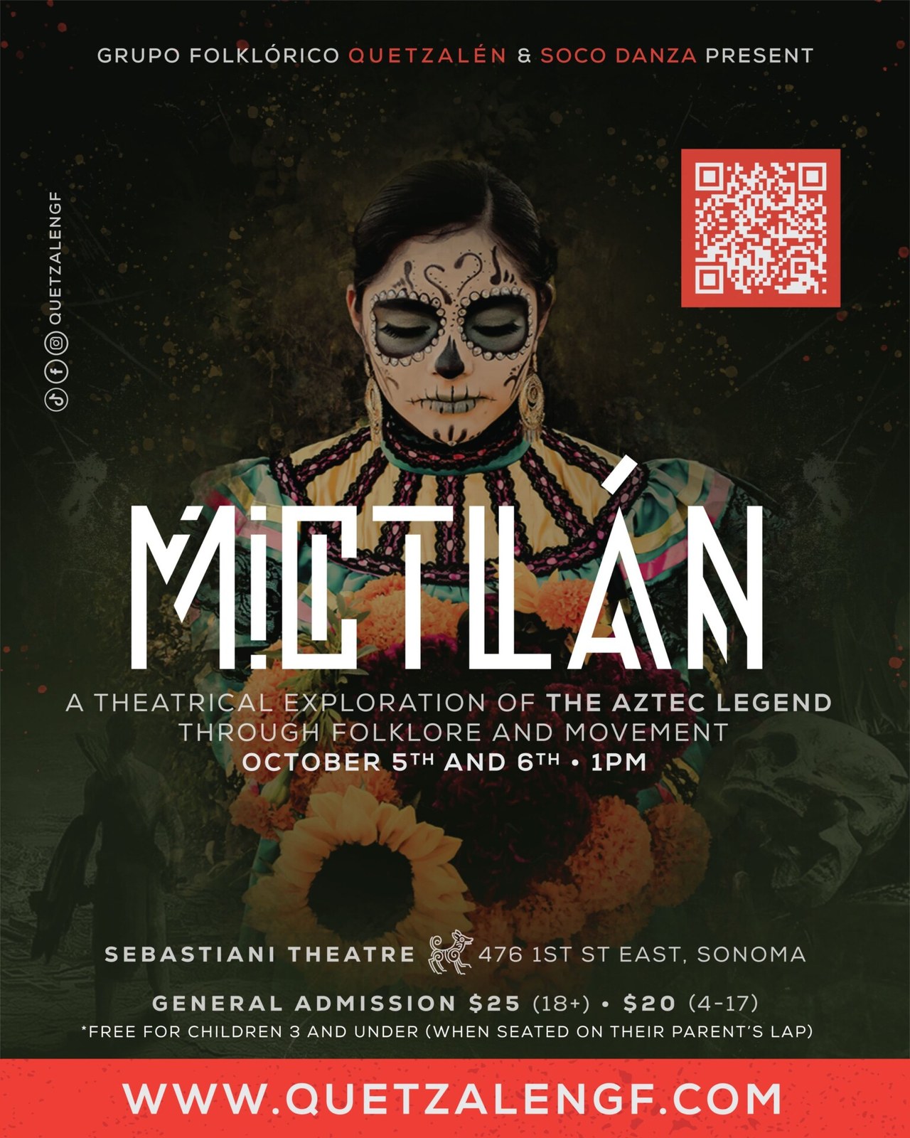 MICTLAN Presented By Grupo Folklorico Quetzalen — Sebastiani Theatre