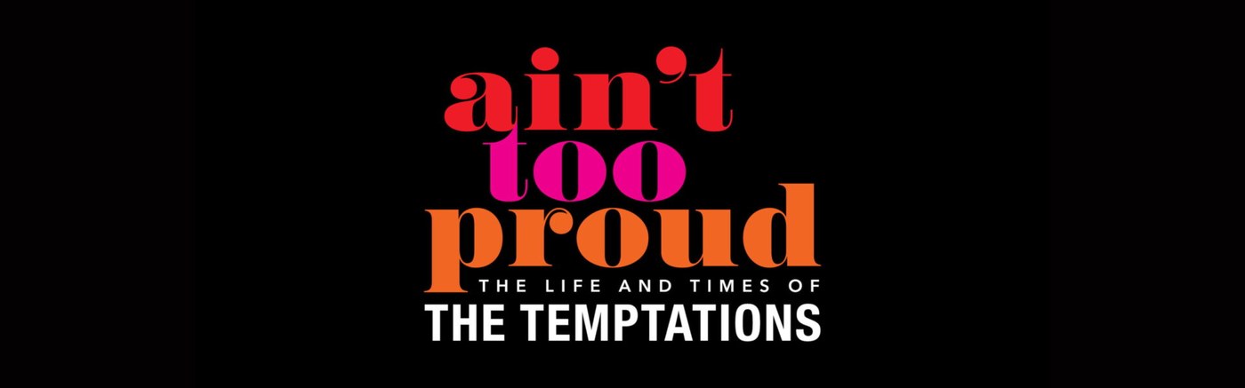 Broadway Under the Stars: Ain’t Too Proud – The Life and Times of The Temptations