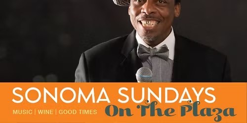 Alabama Mike – Sonoma Sundays on the Plaza